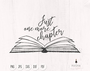 Librarian svg, Book svg, Book lover svg, Nerd svg, Reading svg, just one more chapter svg, floral svg, flower cut file, card making cutfiles