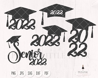 Senior 2022 svg, Class of 2022 svg, Graduation svg, Senior svg, Congrats grad svg, Graduation cake topper svg, Graduation decor