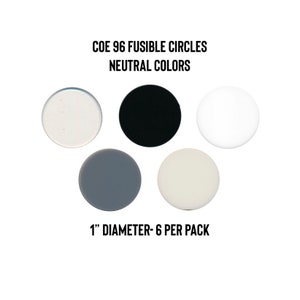 Oceanside COE96 Precut Glass 1&quot; Circles - 6 pack - Neutral Colors