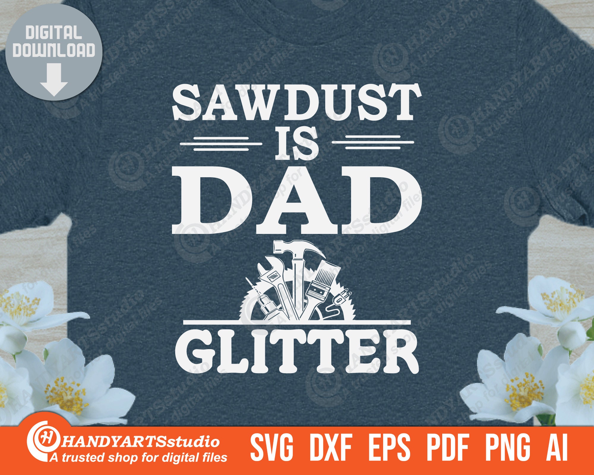 Download Sawdust is dad glitter svg cutting file carpenter life svg | Etsy