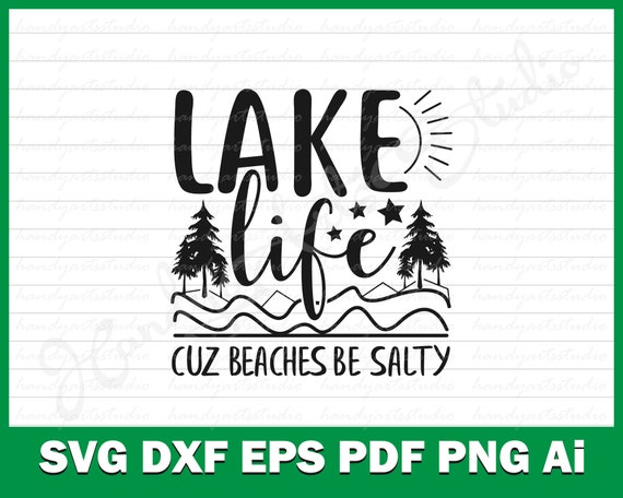 Free Free Cricut Lake Life Svg 90 SVG PNG EPS DXF File
