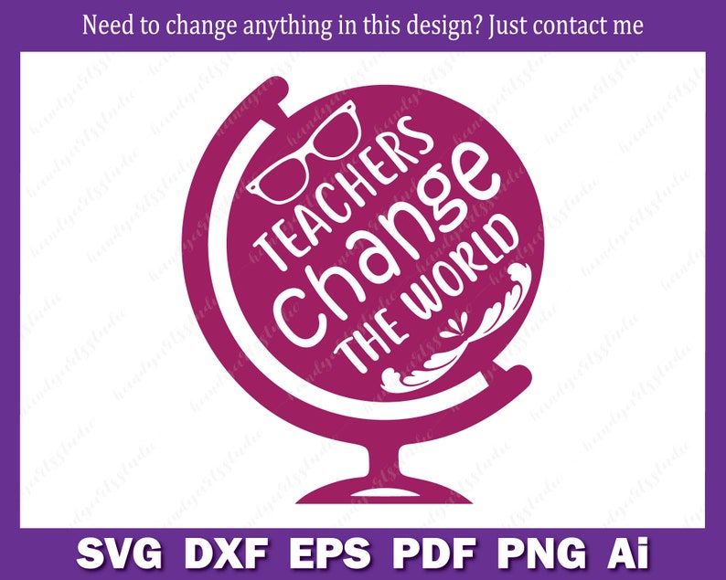 Free Free Teachers Change The World Svg 94 SVG PNG EPS DXF File