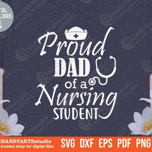 Orgulloso padre de un estudiante de enfermería svg, escuela de enfermería svg, futura enfermera svg, enfermera de formación svg, estetoscopio clip art svg