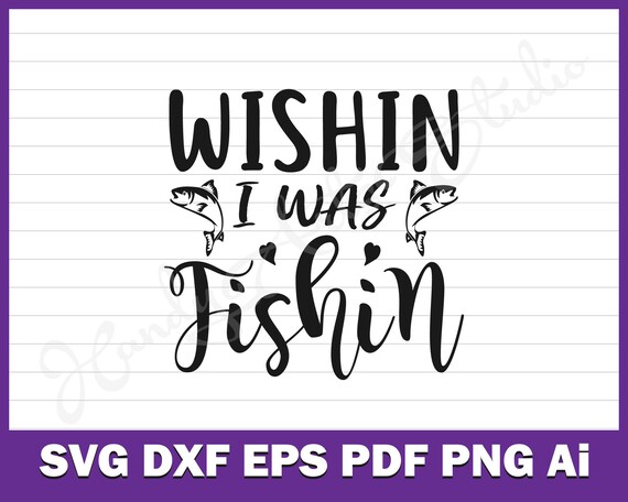 Free Free 130 Fishing Life Svg SVG PNG EPS DXF File