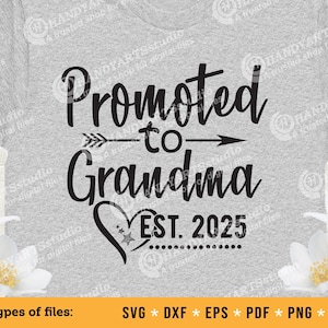 Promovida a avó est 2025 svg, futura avó svg, futura avó, citação de avó, arquivo de corte para silhueta cricut