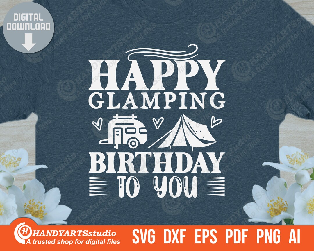Joyeux anniversaire glamping fichier svg dxf eps camping svg Etsy France
