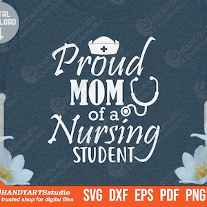 Mãe orgulhosa de um arquivo de corte svg de estudante de enfermagem, estudante de enfermagem svg, escola de enfermagem svg, futura mãe enfermeira svg