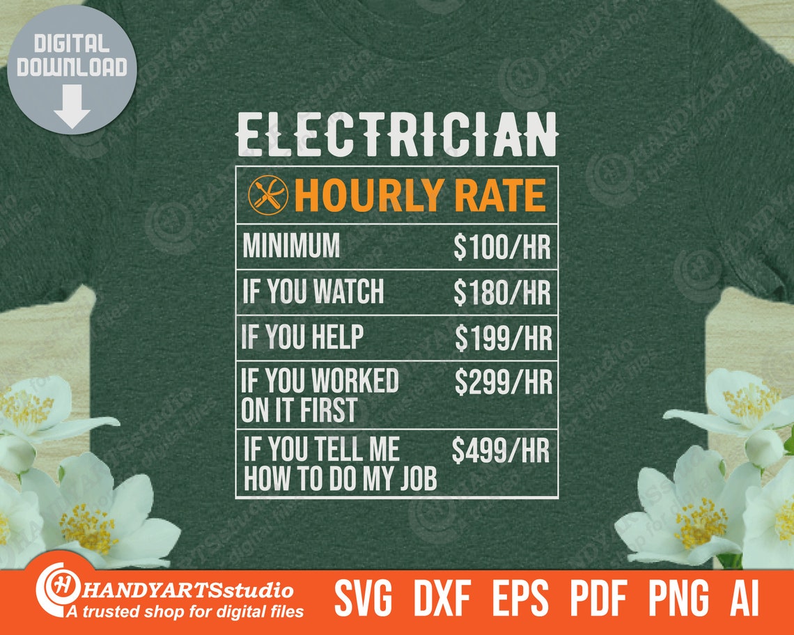 Electrician Hourly Rate Svg Cutting File Hourly Rate Wall Etsy