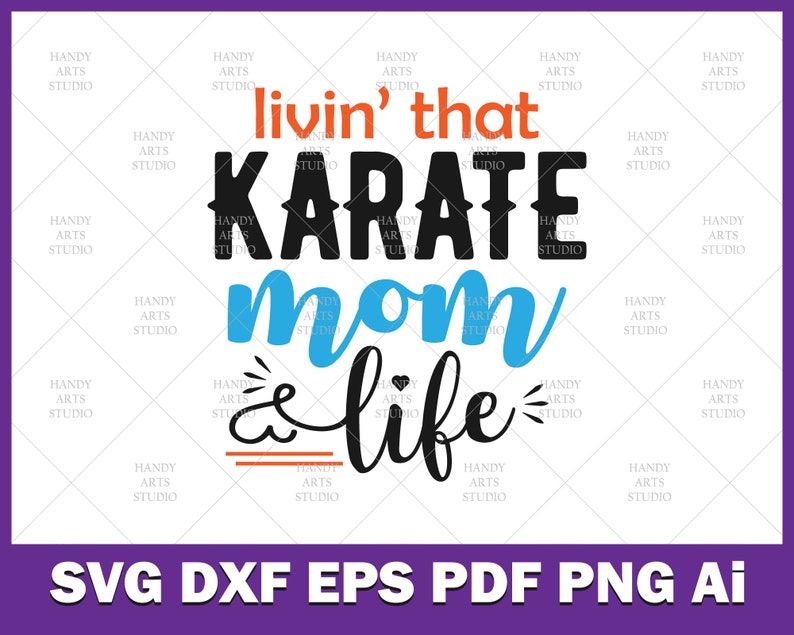 Download Karate Life Svg Sports Mom Life Svg Sports Life Svg Living That Karate Mom Life Svg Cutting File For Cricut Or Silhouette Sculpture Art Collectibles Kromasol Com