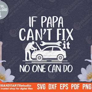 Se papai não consegue consertar, ninguém pode fazer svg, citação mecânica svg, pai mecânico svg, design de presente mecânico svg