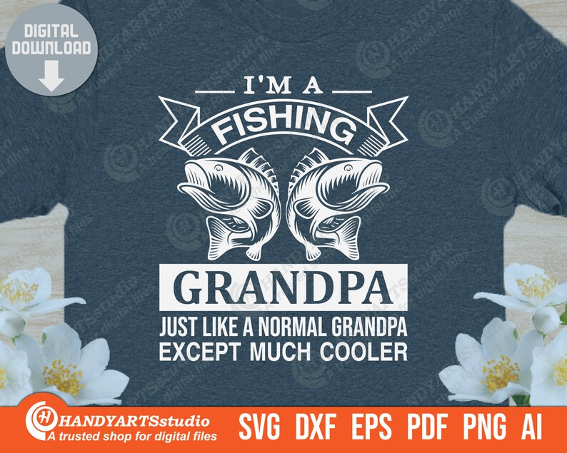 Download I'm a fishing grandpa just like a normal grandpa svg | Etsy