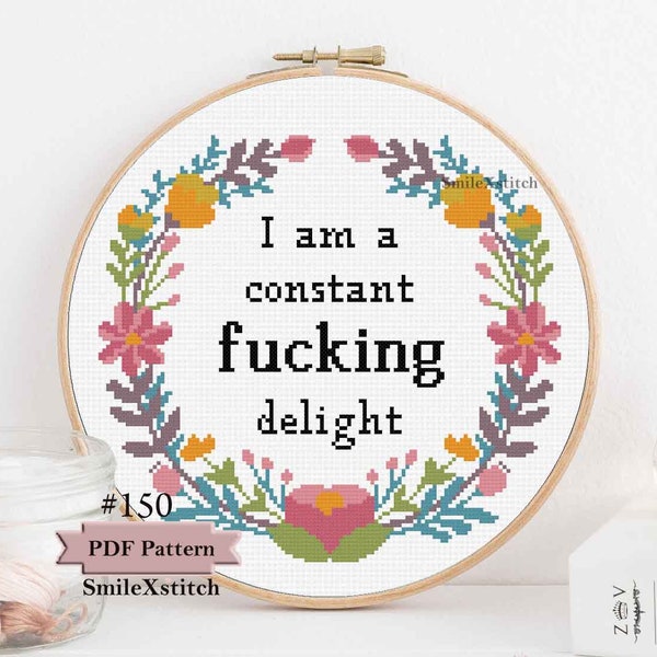 Snarky cross stitch pattern I am constant fucking delight sarcasm funny instant download adult humour easy pattern digital template