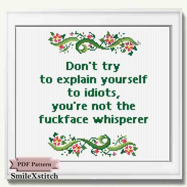 Sarcastic cross stitch pattern not the fuckface whisperer funny cross stitch modern subversive cross stitch chart rude swearing cross stitch