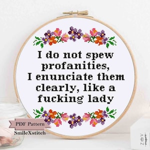 Funny cross stitch pattern "I do not spew profanities" subversive feminist cross stitch chart easy cross stitch beginner flower wreath diy