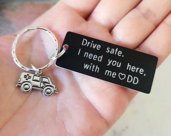 Ambulance Drive Safe Keychain, Engraved EMT Crew Black Keyring, Paramedic Gift, EMT Vehicle, Ambulance Driver, Emergency Vehicle, Boyfriend