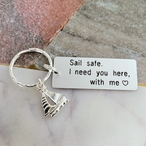 Sail Safe Keychain, Personalized Gift for Sailor, Engraved, Gift Idea for Sail Boat Lovers, Sailor Gift, Nautical Marine Gift, Boat Charm