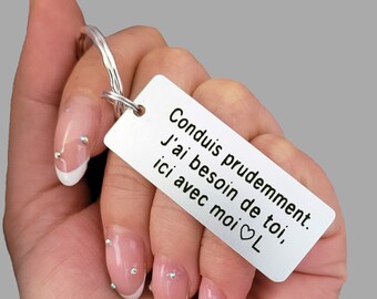 Conduis Prudemment Drive Safe Keychain, Personalized Engraved Couples Keychain in French, Husband, Driver gift, French Quote Custom Keychain