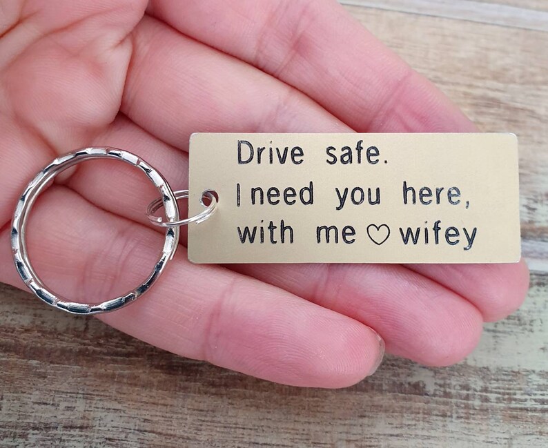 Personalized Drive Safe I need you here with me Keychain Etsy