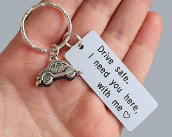 Drive Safe Keychain, Personalized Keychain, Car Charm, Couples Keychain, Engraved, Husband, Boyfriend Gift, Driver gift, new driver