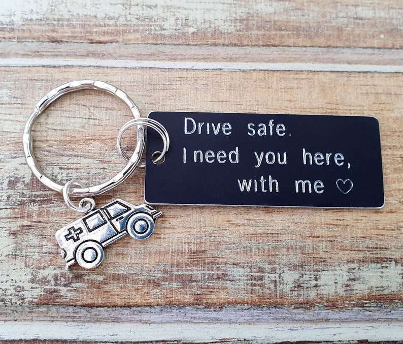 Personalized Drive Safe Keychain Engraved EMT Crew Keyring Etsy