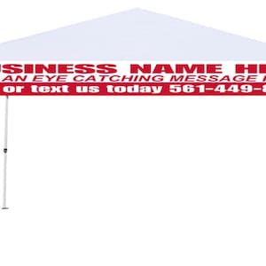 Tent Banner 14ft x 1ft Full Color Custom Printed Vinyl Banner Full Kit Attach Your Custom Banner With Ease on any Valance of Your Canopy