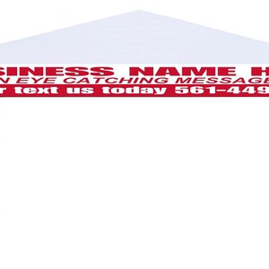 Tent Banner 15ft x 1ft Full Color Custom Printed Mesh Banner Full Kit Attach Your Custom Banner With Ease on any Valance of Your Canopy