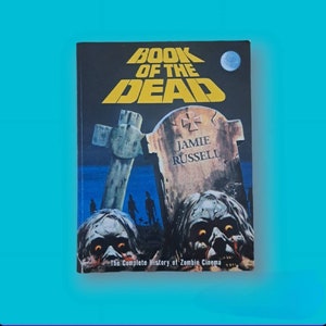 Book Of The Dead Die komplette Geschichte des Zombie-Kinos großes Taschenbuch
