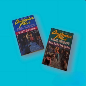 Christopher Pike's Final Friends Book 2 The Dance and Book 3: The Graduation