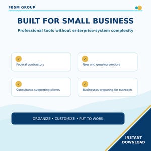 May include: A white informational graphic titled FBSM GROUP BUILT FOR SMALL BUSINESS. It lists target audiences including federal contractors, new and growing vendors, consultants supporting clients, and businesses preparing for outreach with checkmarks.