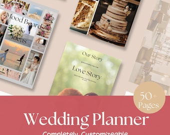 May include: A wedding planner with a pink and white cover featuring a collage of images including a couple, a cake, and a mood board. The text "Wedding Planner" is in large white font and the text "Completely Customizable" is in smaller white font. The text "50+ Pages" is in a gold circle.