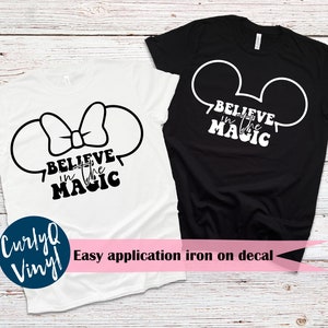 Iron on decal, believe in the magic, heat transfer, disney, disneyland, mickey, minnie, diy, magical, shirt decal, castle, princess