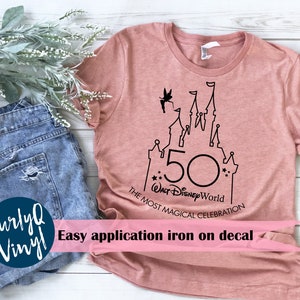 Iron on, Walt Disney World, Most magical celebration, 50th anniversary, disney, tinkerbell, castle, heat transfer, matching disney
