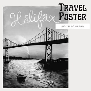 Halifax, Nova Scotia Travel Poster Digital Download (Black & White)