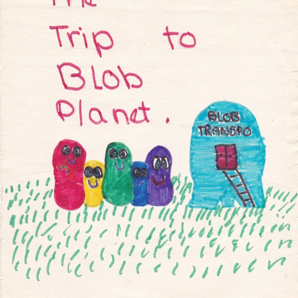 The Trip to Blob Planet - A Children's Book