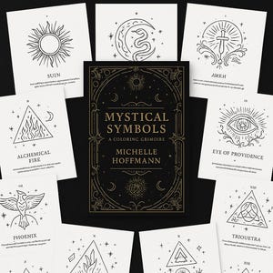 May include: A coloring book titled "Mystical Symbols" by Michelle Hoffmann, surrounded by illustrated cards with mystical symbols. The book is black with gold accents. The cards feature line drawings of symbols like a sun, snake, and eye.