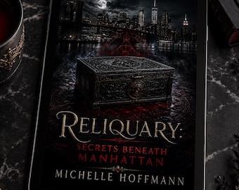 Reliquary Secrets Beneath Manhattan Ebook, Dark Urban Fantasy PDF, Vampirhexen Mystery, Okkulter Thriller, Übernatürlicher New Yorker Roman