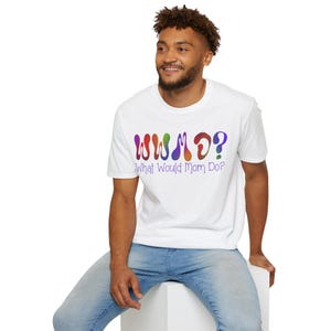 WWMD? What Would Mom Do? Tie-Dye Unisex Softstyle T-Shirt image 1