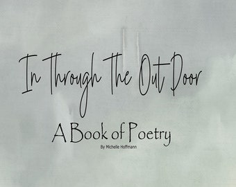 In Through The Out Door Poetry Book ~ Instant Download!