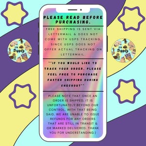 May include: A smartphone screen displays text about purchasing and shipping policies. The text includes information about free shipping via lettermail and the lack of tracking. The background has a purple, yellow, and blue design with star shapes.