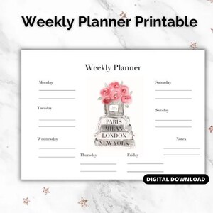 May include: A printable weekly planner with a floral design. The planner has spaces for each day of the week, Monday through Sunday, and a notes section. The floral design features a stack of books with the words "Paris", "Milan", "London", and "New York" printed on them. The words "Weekly Planner" and "Digital Download" are also included in the image.