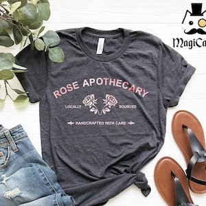 Rose apothecary shirt, adult t shirts, Locally sourced hand crafted with care. Ew david, Funny shirt gift Rosebud motel