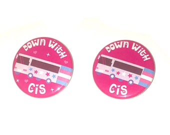 Pin Buttons / Down With Cis Bus / LGBT Pride / LGBT Memes