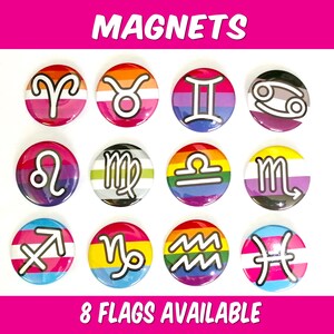 Może przedstawiać: Zestaw okrągłych magnesów z różnymi wzorami zodiaku i flag LGBTQ+. Każdy magnes ma kolorowe tło i biały symbol. Słowo "MAGNETS" znajduje się na górze, a "8 FLAGS AVAILABLE" na dole.