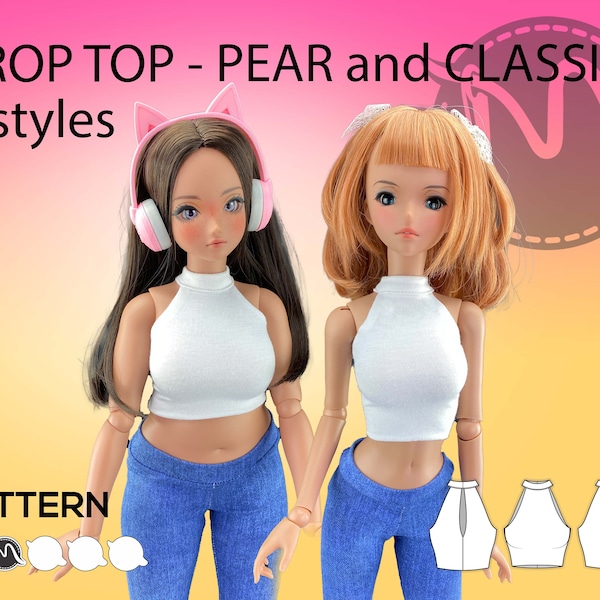 Crop Top Bundle. For Pear Body, and Classic Body Smart Dolls. Crop Top with closed and open back. Doll clothes patterns PDF.