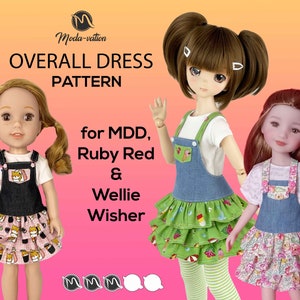 May include: A pattern for an overall dress for dolls. The pattern is for dolls like My Life as a Doll, Ruby Red, and Wellie Wisher. The image shows three dolls wearing the dress in different colors and patterns.