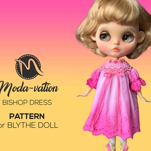 Blythe Pattern in English language. Pattern ONLY. Bishop dress for doll Blythe, Obitsu 24 and similar sizes. Doll clothes patterns pdf