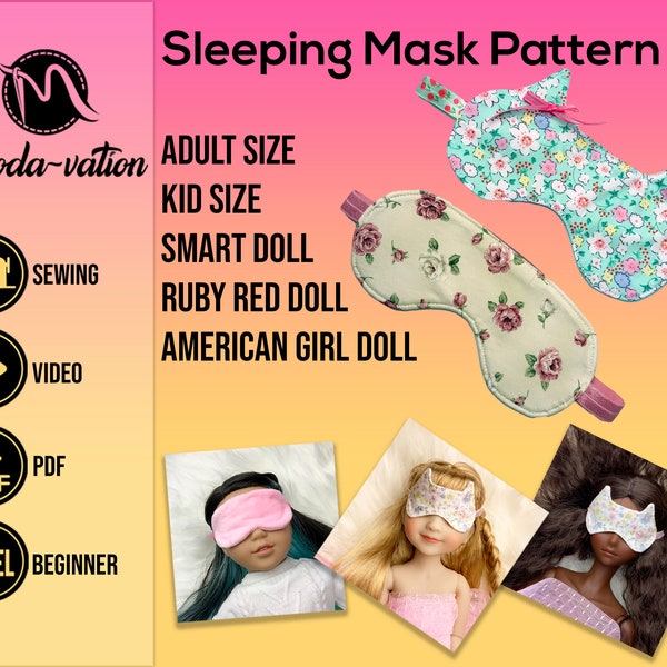 Sleeping Mask Pattern. SPA mask pattern for adults, kids and dolls. Beginner friendly. Mother-daughter project.