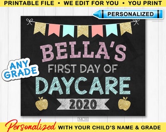 First Day of Daycare Sign Personalized, Back to School Photo Prop, 1st Day of School, Chalkboard Poster, Digital Printable Download