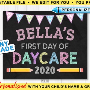 First Day of Daycare Sign Personalized, Back to School Photo Prop, 1st Day of School, Chalkboard Poster, Digital Printable Download