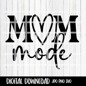 Maman mode SVG, SVG maman, citations de maman, maman png, maman png, svg maman fille, svg maman garçon, svg maman fatiguée, chemise maman, téléchargement numérique, clipart